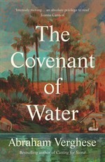The Covenant of Water by Abraham Verghese Cover